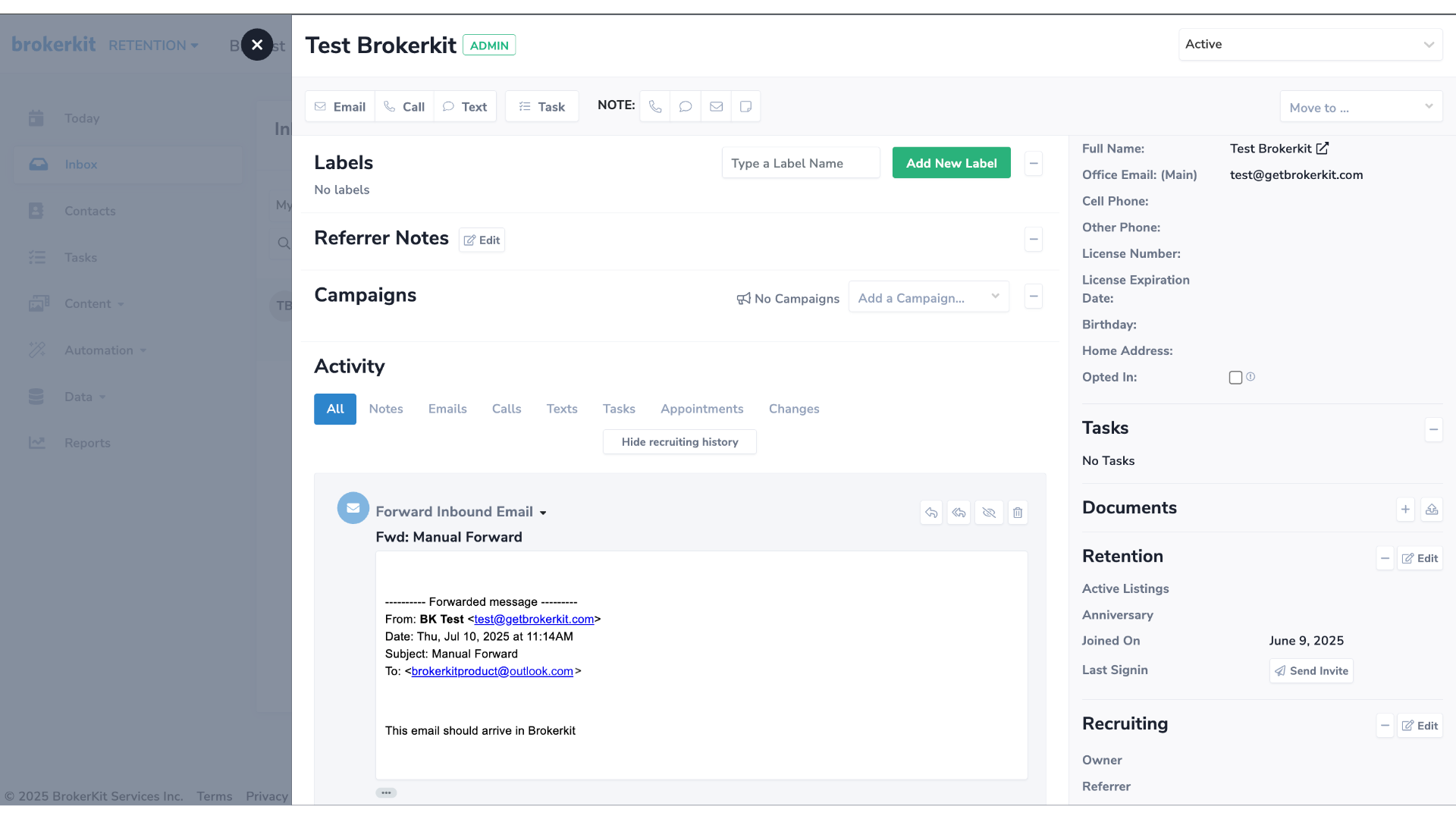 The email you have manually forwarded using Brokerkit's Forward address has successfully been delivered — you can also find it in the contact's profile.