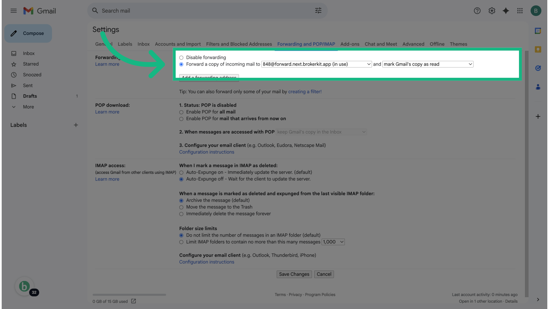 Select 'Forward a copy of incoming mail to'