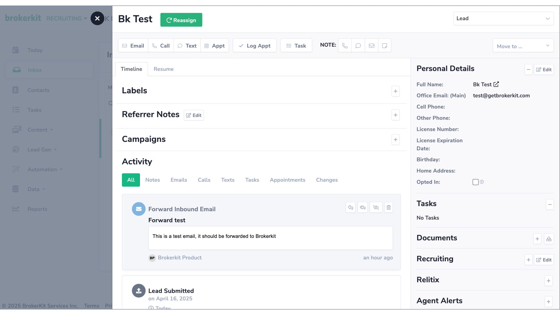 The email sent to your Gmail address has been successfully forwarded to Brokerkit — you can also find it in the contact's profile.
