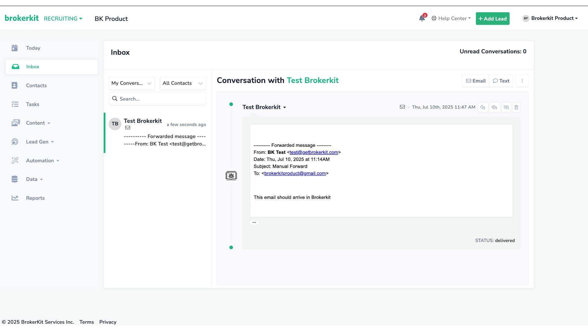 The email you have manually forwarded using Brokerkit's Forward address has successfully been delivered — you'll find it in your Inbox.