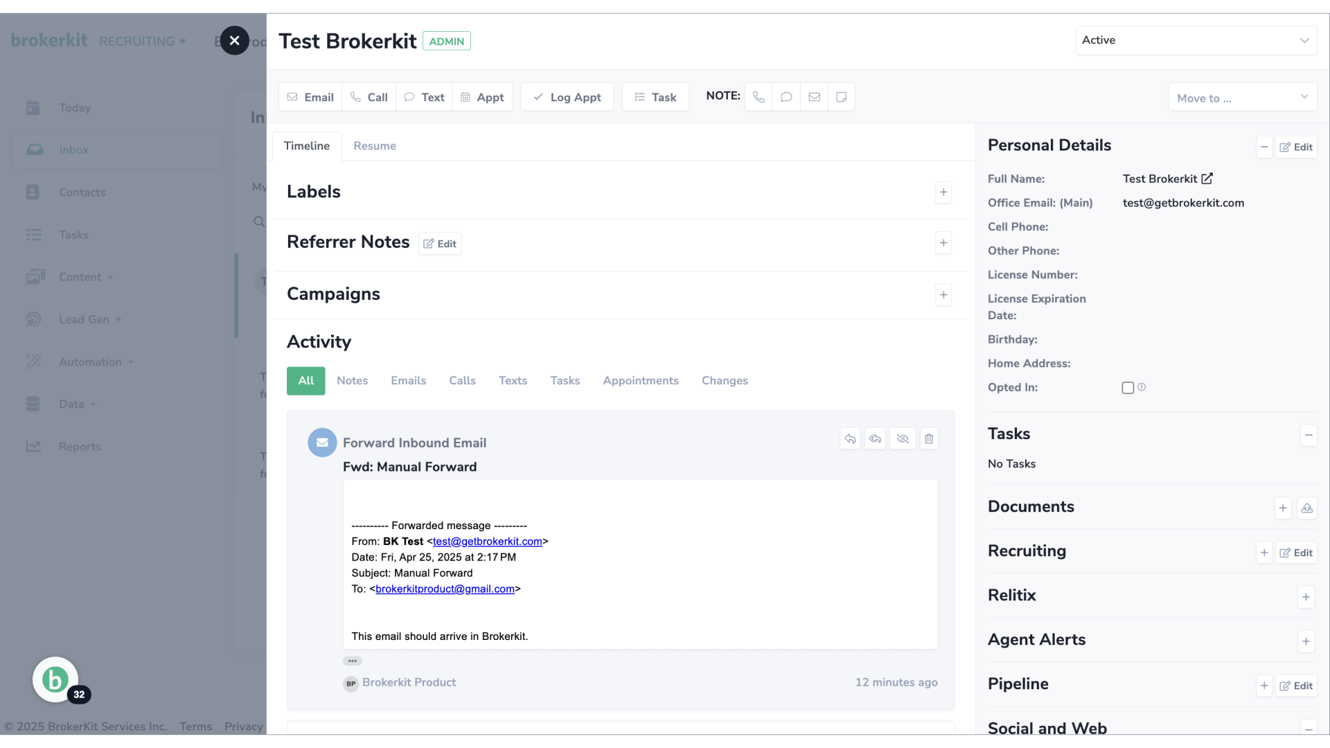The email you have manually forwarded using Brokerkit's Forward address has successfully been delivered — you can also find it in the contact's profile.