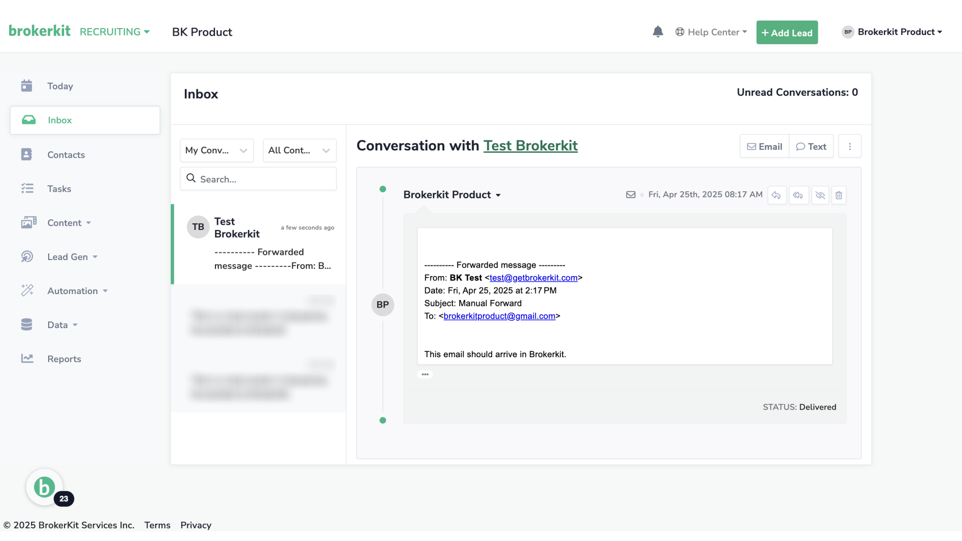 The email you have manually forwarded using Brokerkit's Forward address has successfully been delivered — you'll find it in your Inbox.
