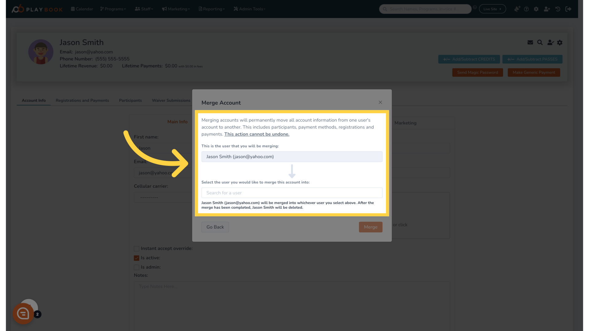 Click 'Merging accounts will permanently move all account information from one user's account to another. This includes participants, payment methods, registrations and payments. This action cannot be...'