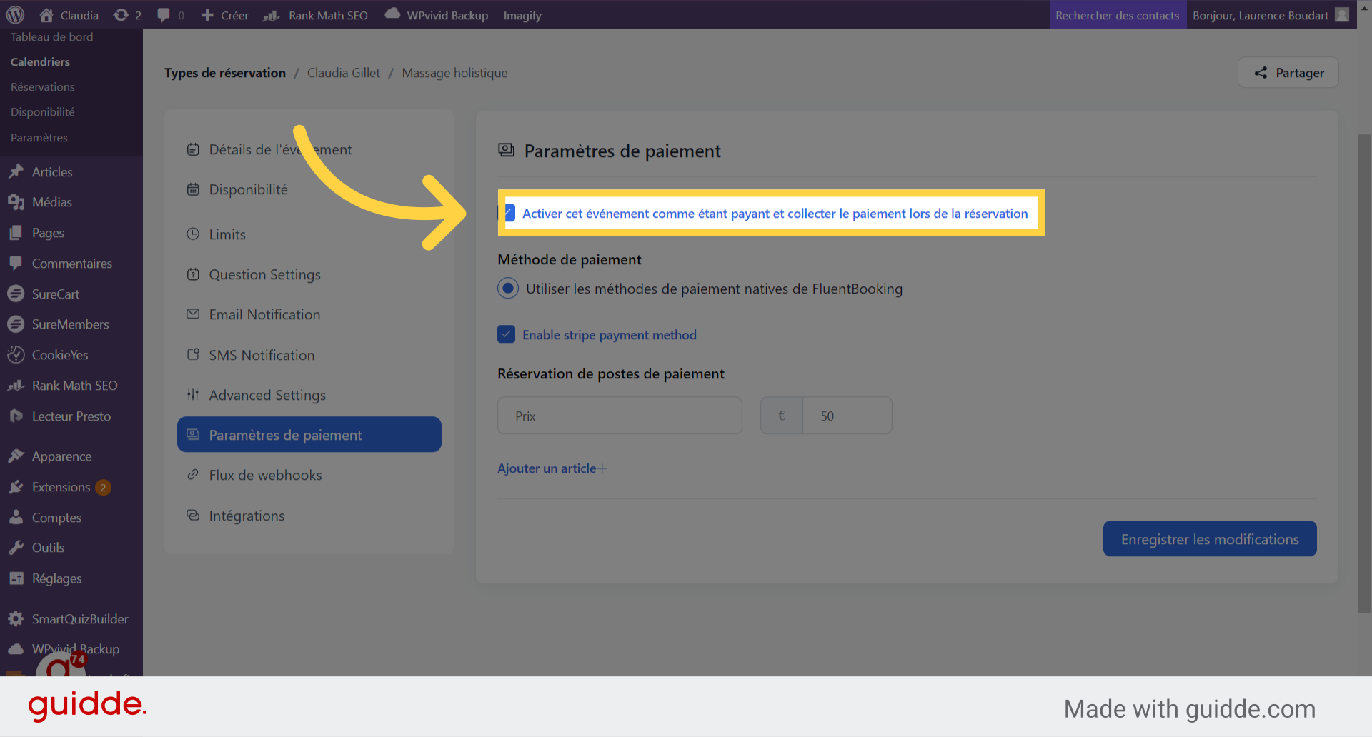 Cliquez 'Activer cet événement comme étant payant et collecter le paiement lors de la réservation'