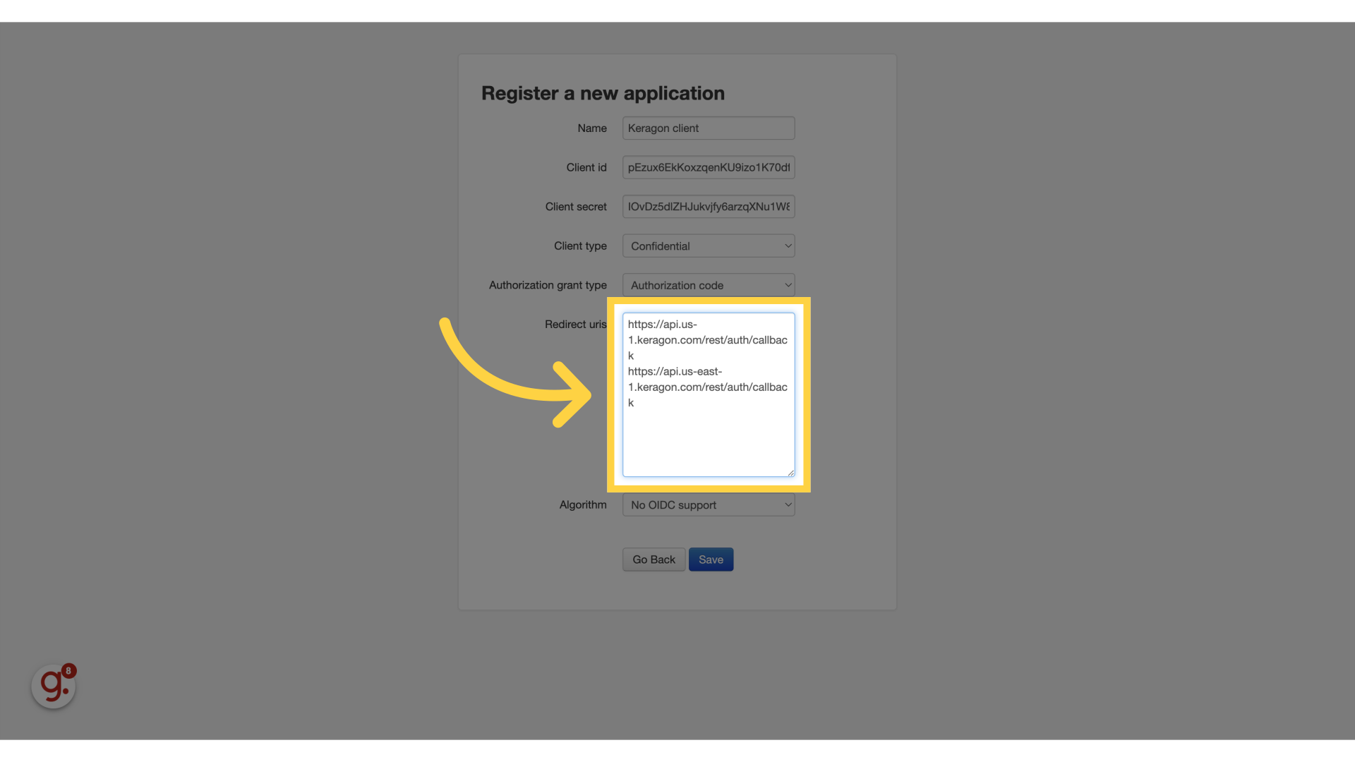 Fill 'https://api.us-1.keragon.com/rest/auth/callback
https://api.us-east-1.keragon.com/rest/auth/callback'