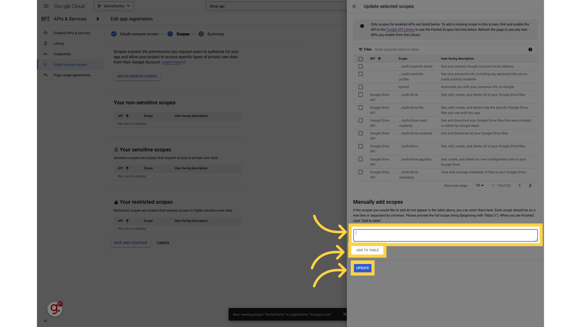 Fill permissions, then click 'Add to table' and 'Update'
https://www.googleapis.com/auth/drive,
https://www.googleapis.com/auth/drive.file,
https://www.googleapis.com/auth/forms.responses.readonly