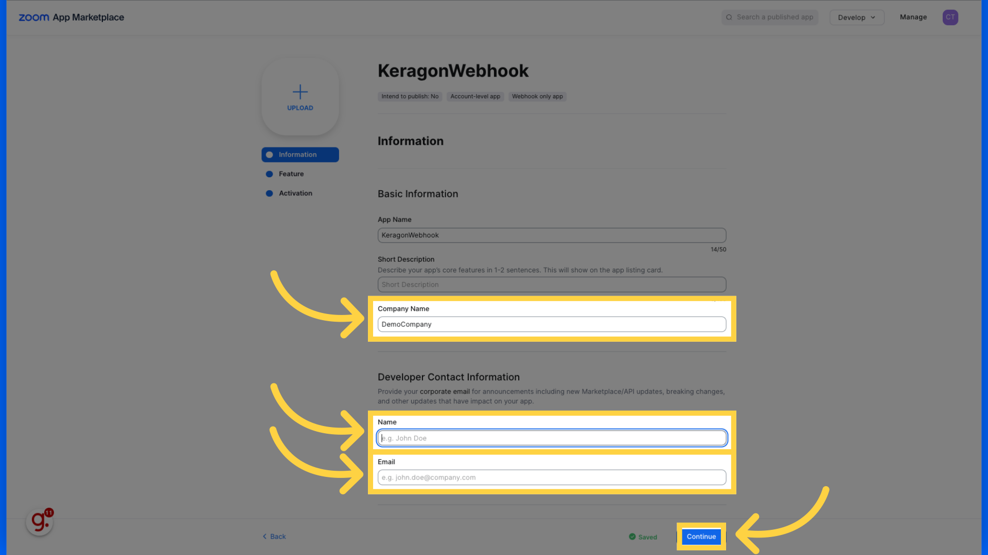 Fill 'Company Name', 'Name', 'Email' and click 'Continue'
