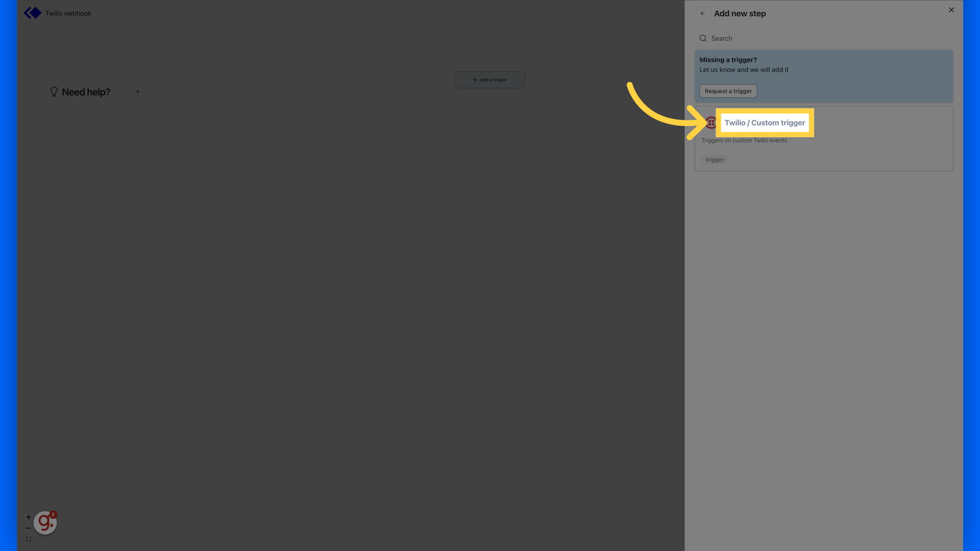 Click 'Twilio / Custom trigger'