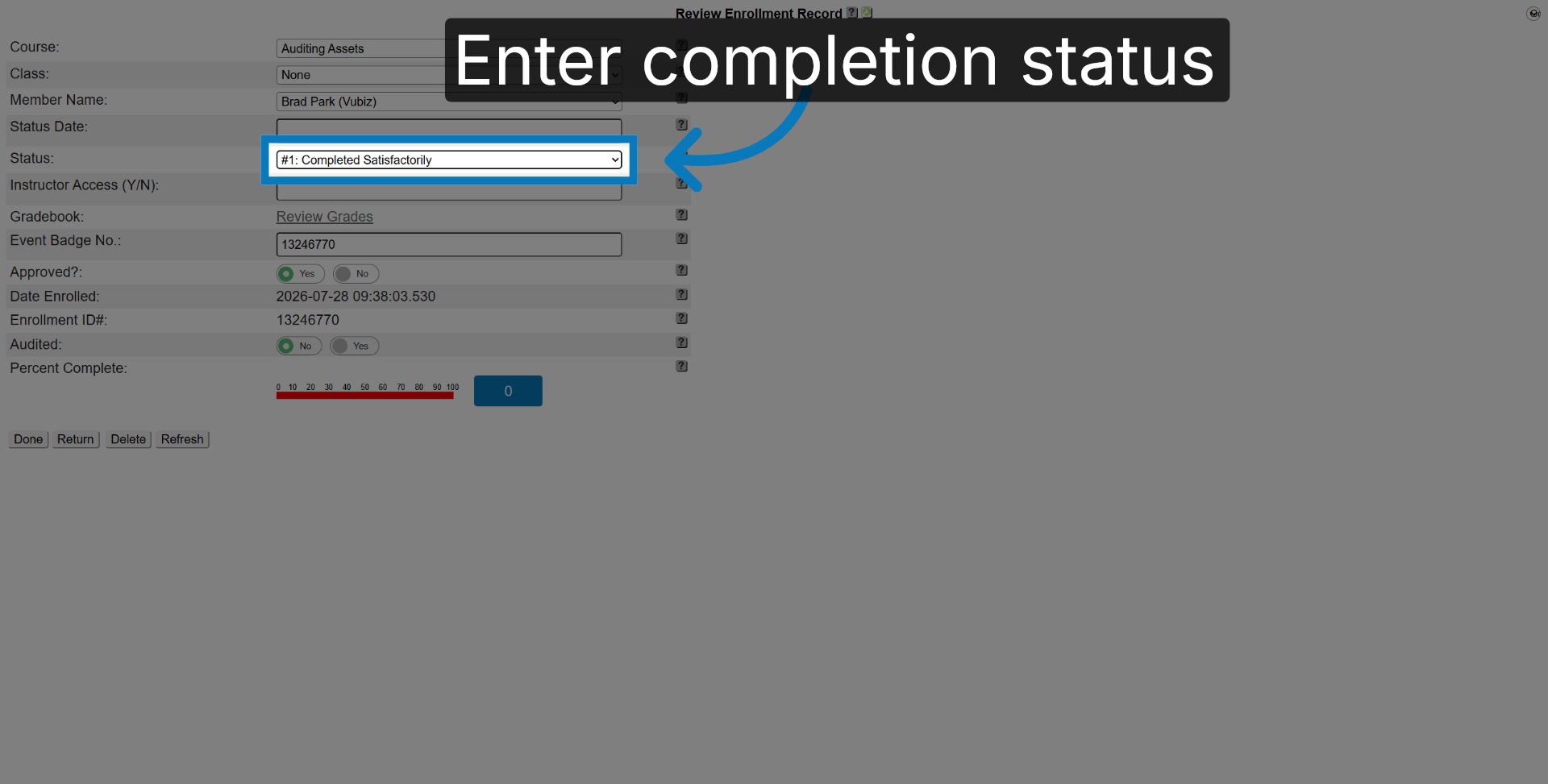 Enter Completion Status