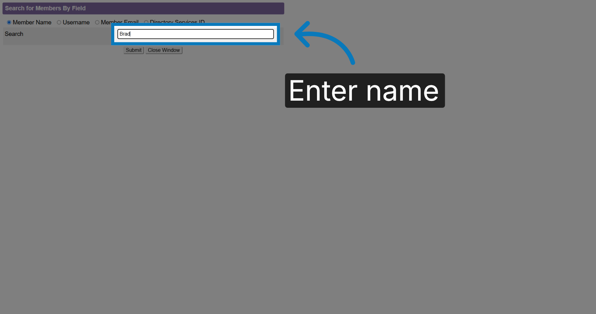 Enter Member Name