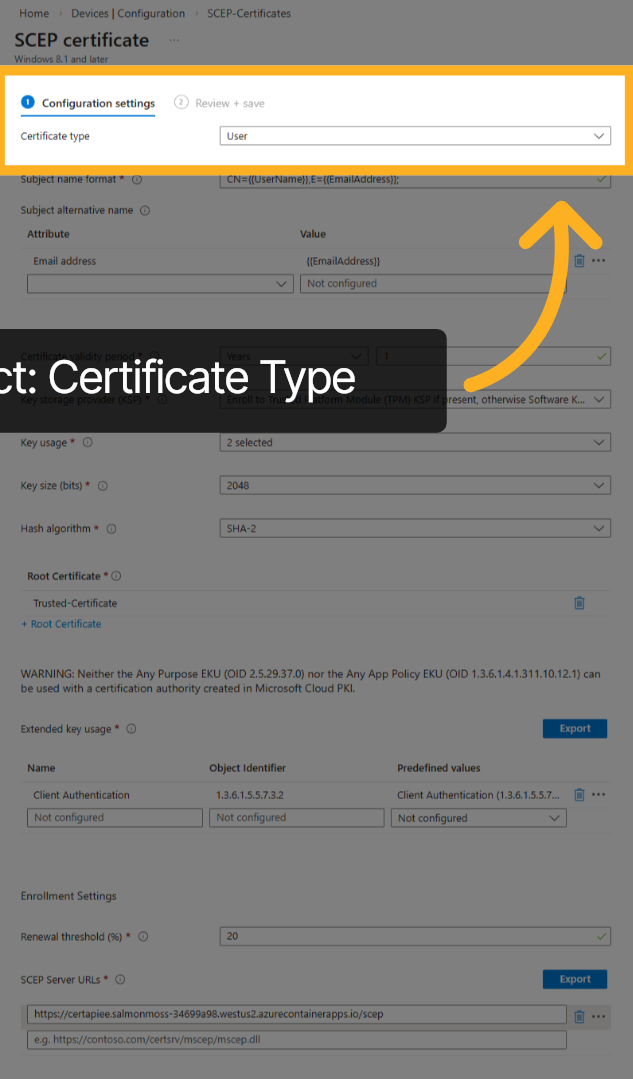 Intune: SCEP Certificate Profile Certificate Type