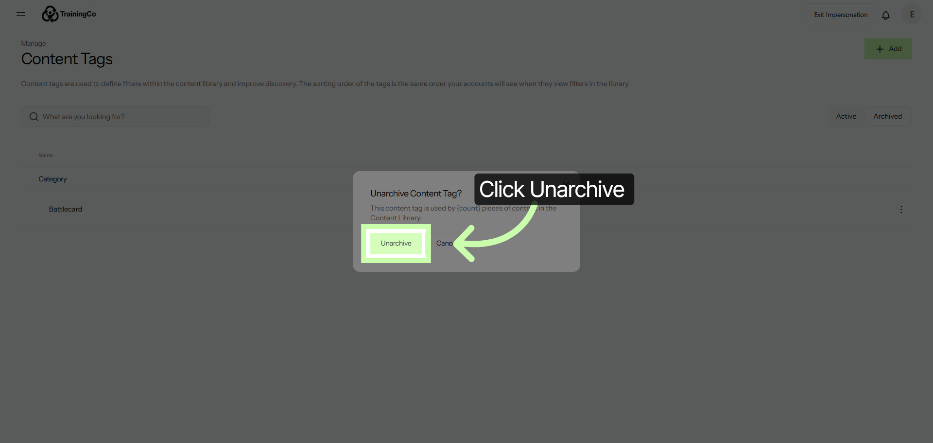 Confirm Unarchiving Action