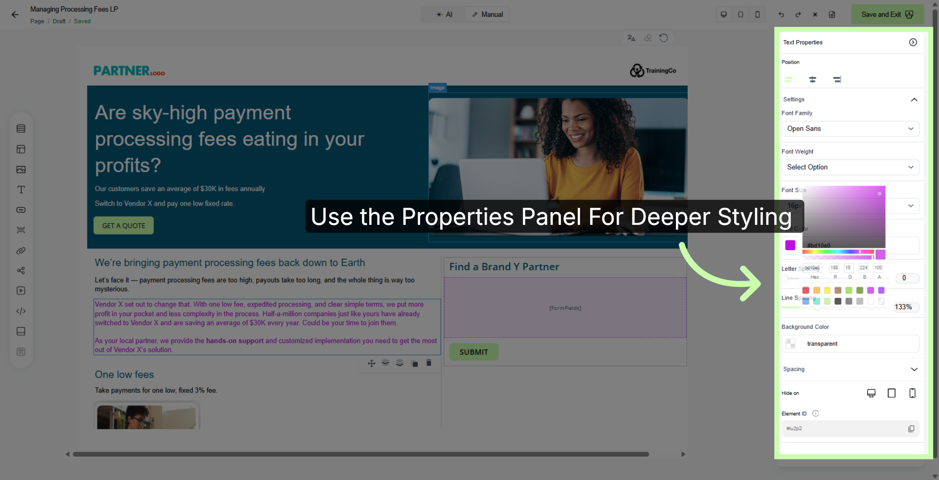 Use the Properties Panel for Deeper Styling