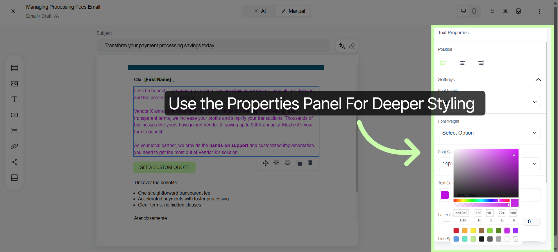 Use the Properties Panel for Deeper Styling