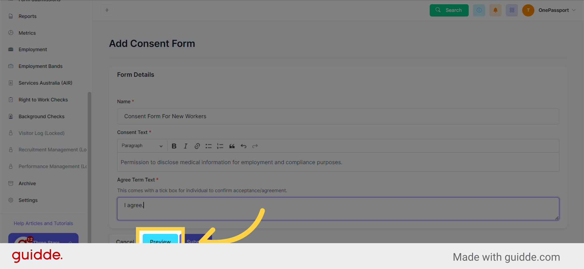 Click 'Preview' to check how does the form looks like from the worker's perspective.
