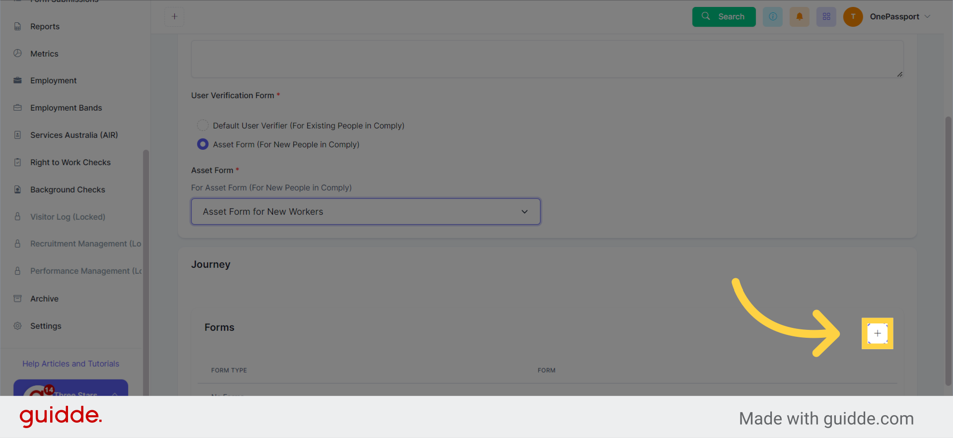 Go down to Forms. Look for the plus button and click to start adding a form type.