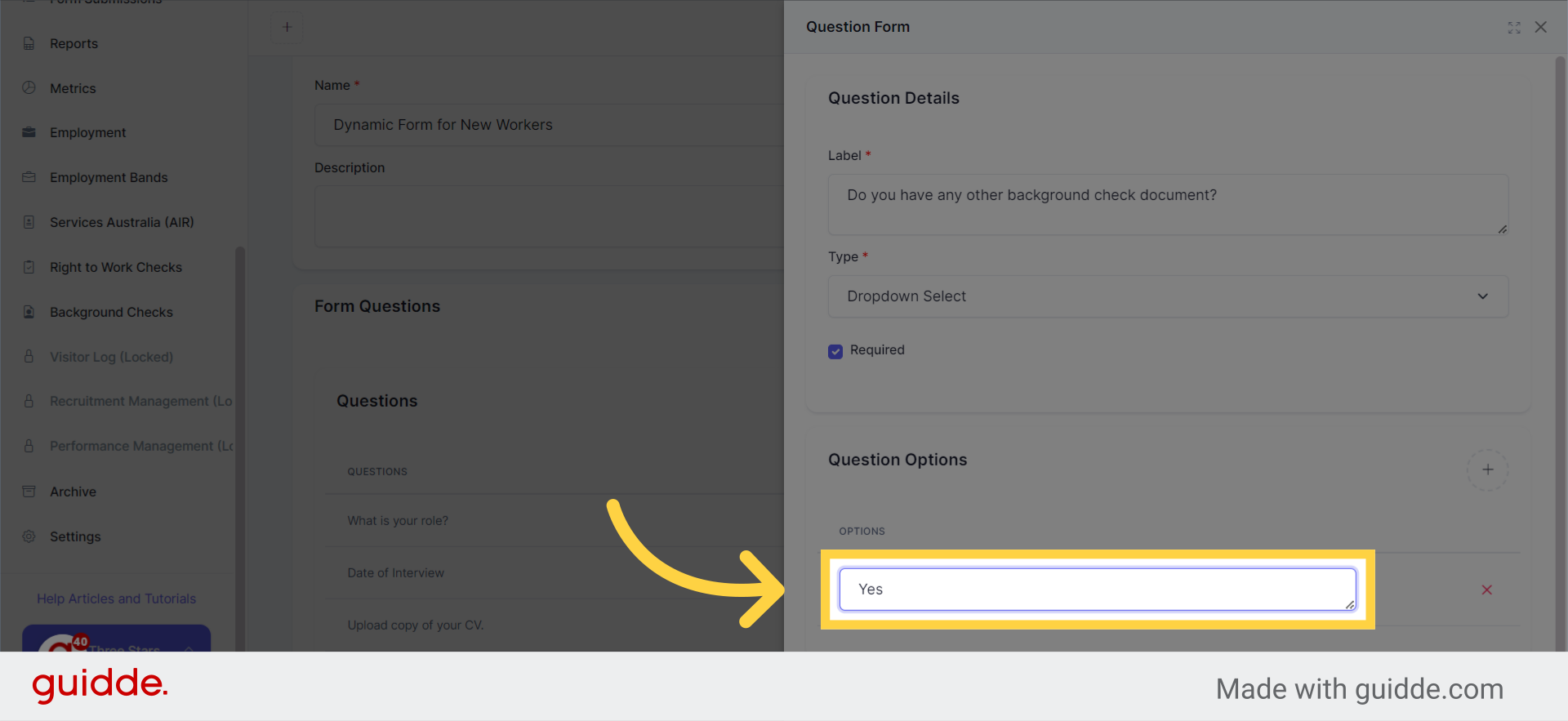 Enter the first option. Fill 'Yes'. Then click + to add another option