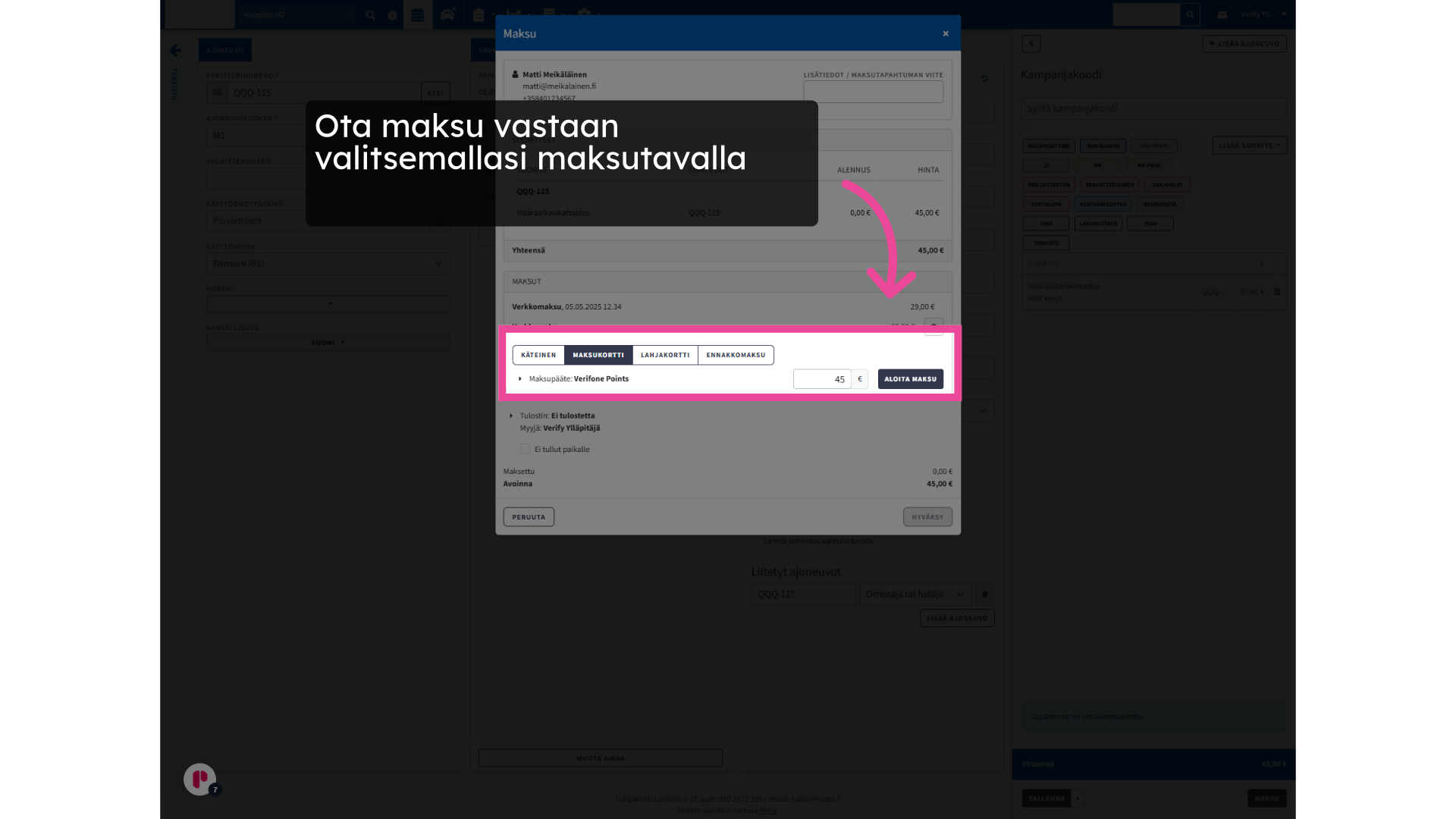 Ota maksu vastaan valitsemallasi maksutavalla