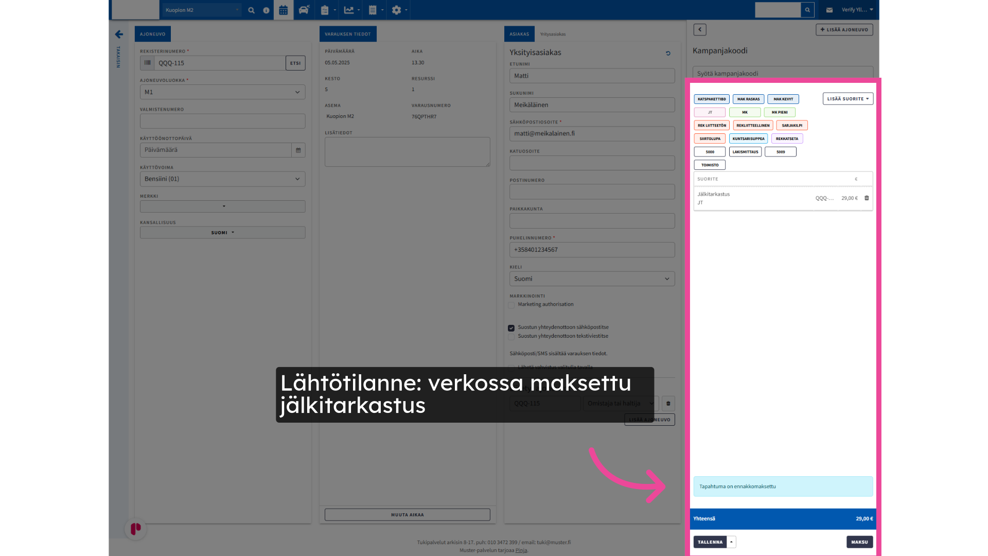 Lähtötilanne: verkossa maksettu jälkitarkastus
