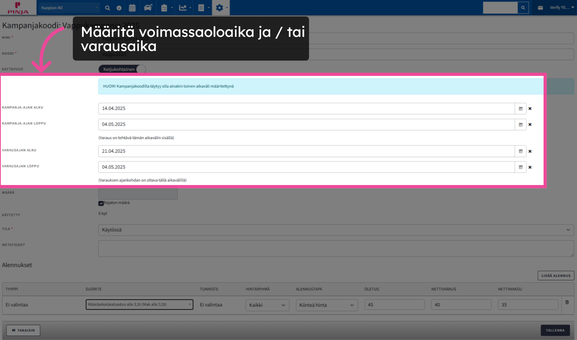 Määritä voimassaoloaika ja / tai varausaika