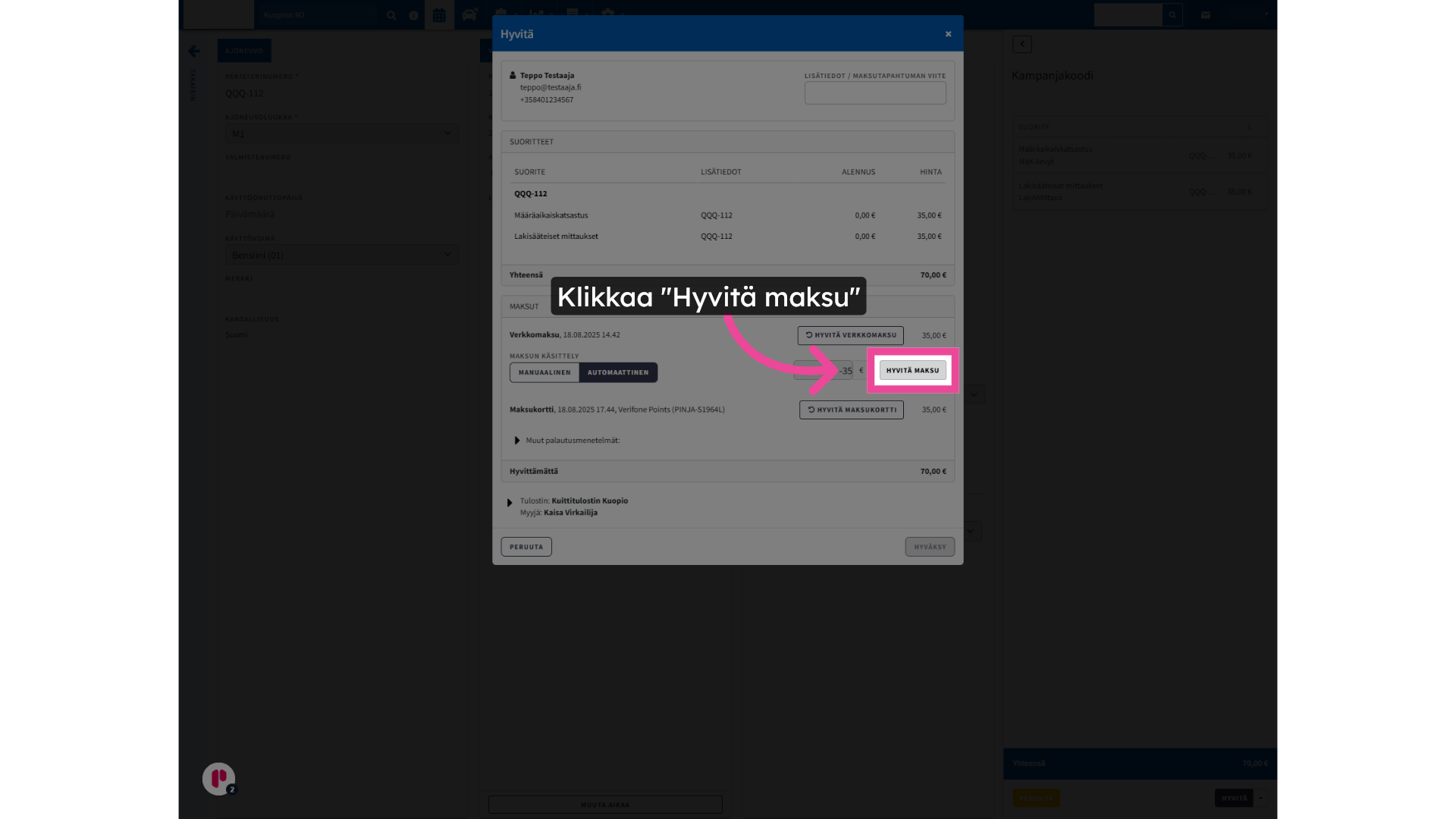 Klikkaa 'Hyvitä maksu'