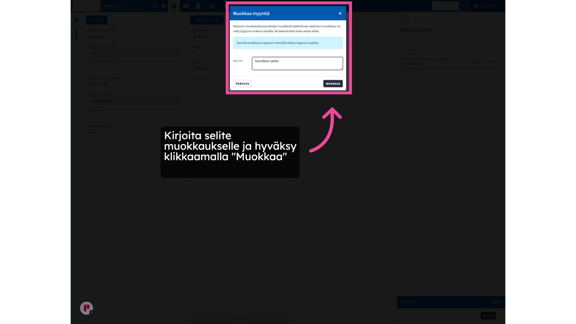 Kirjoita selite ja hyväksy klikkaamalla 'Muokkaa'