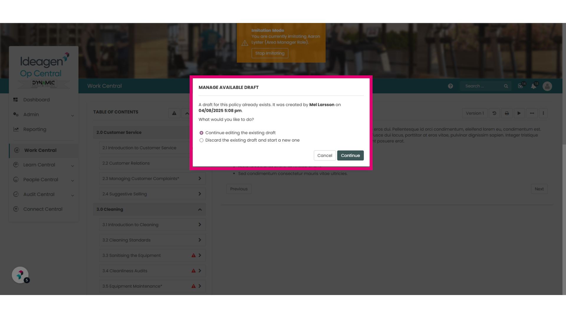 You may see a pop up if a draft of this policy already exists