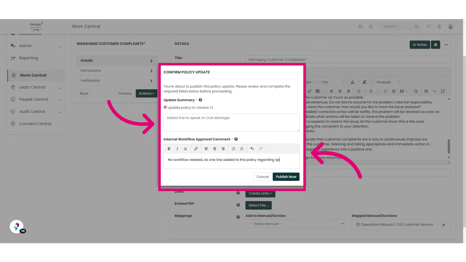 Complete the Policy Update information required to publish