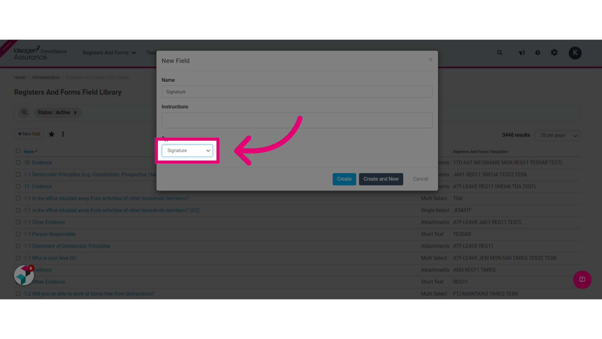 Select the type of field you would like to add to your field library. In this example we have selected the Signature option.