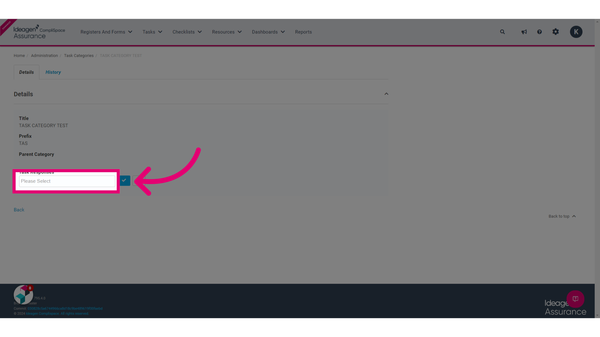 Click the text box beneath Task Response and this should reveal a list of Task Category options