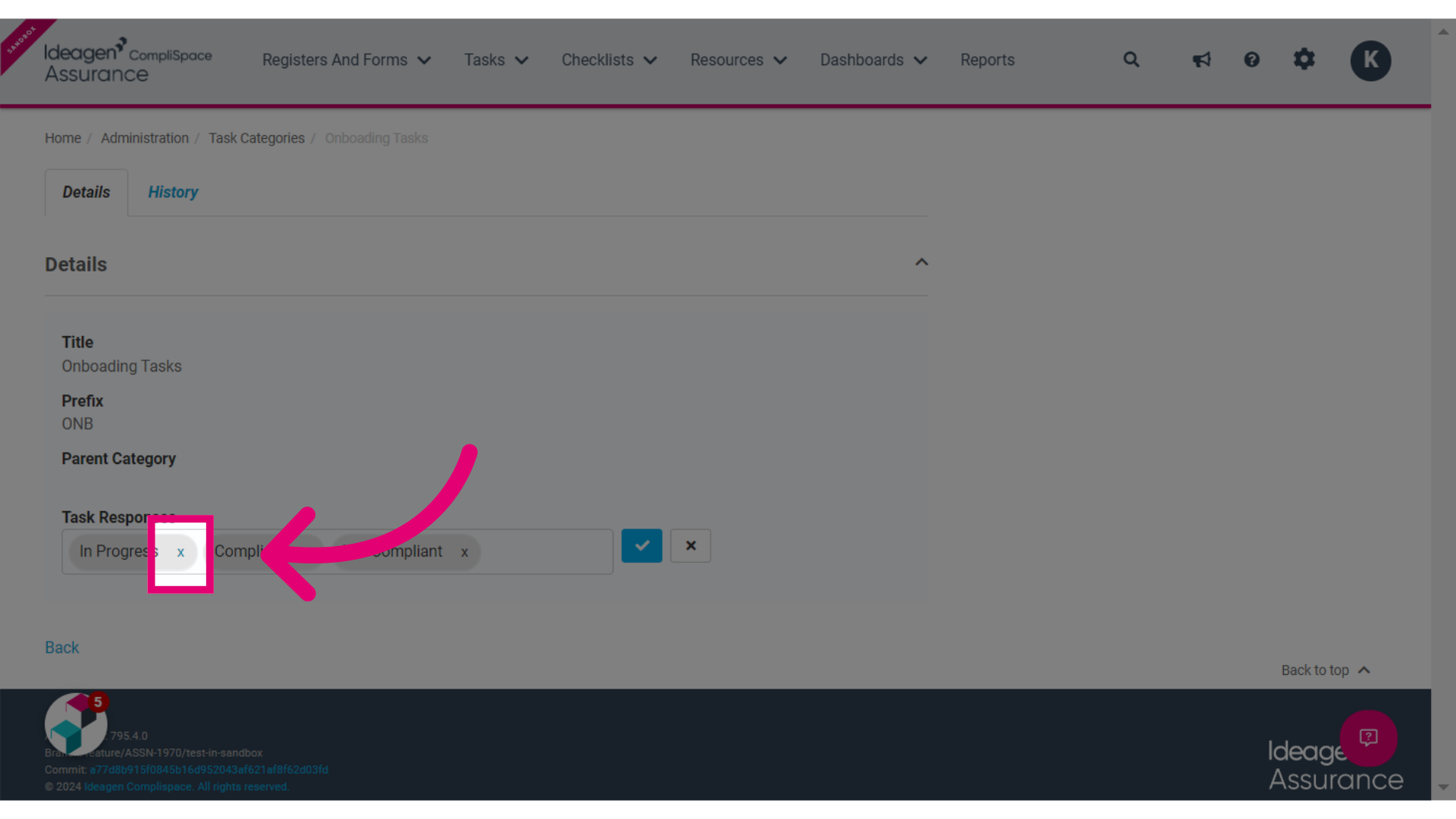 Click the X next to the Task Response/s you would like to remove.