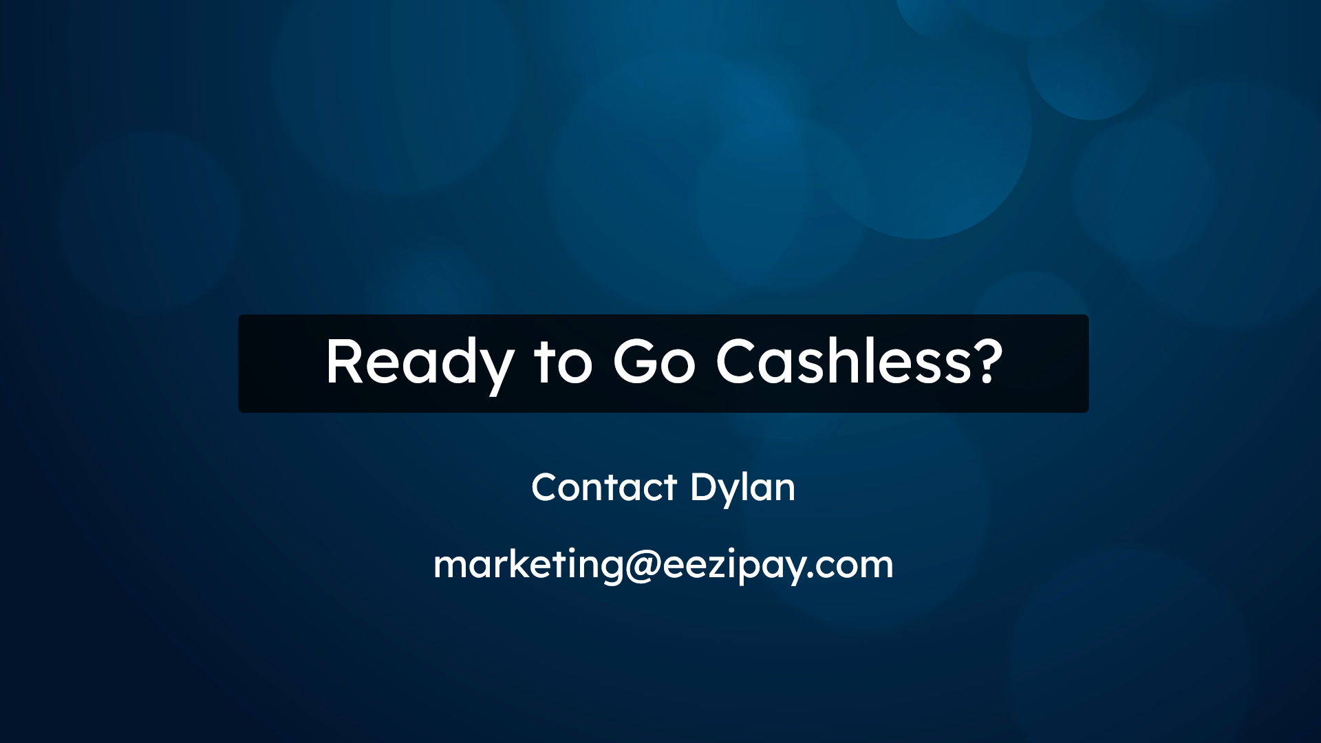 Ready to Go Cashless?