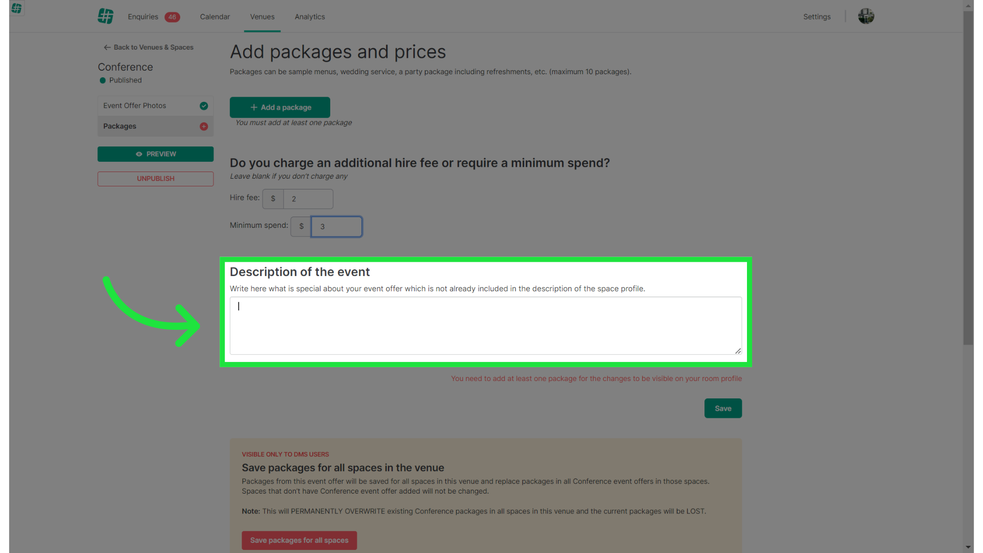 Click 'Write here what is special about your event offer which is not already included in the description of the space profile.'