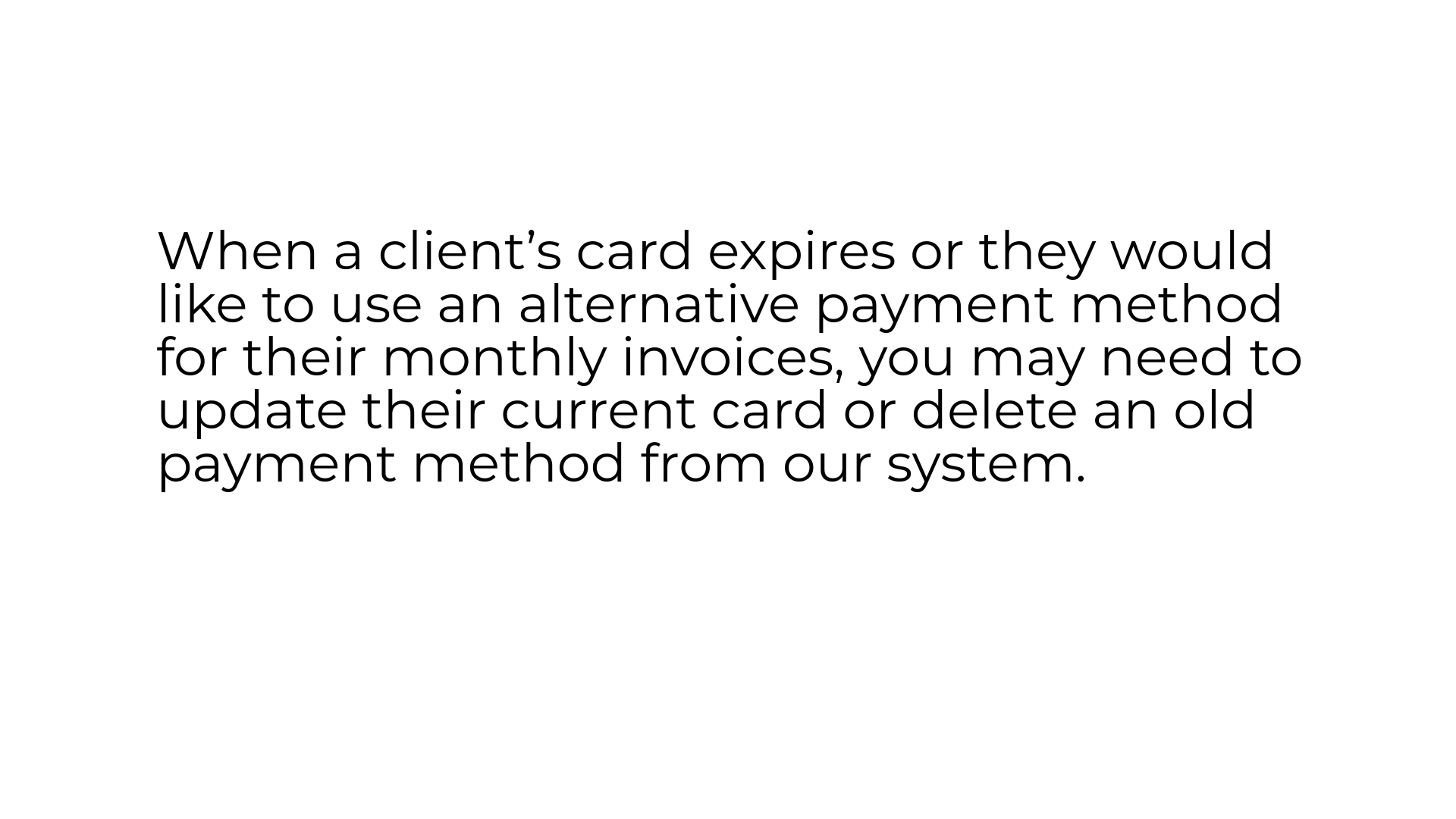Changing Payment Methods for a Client