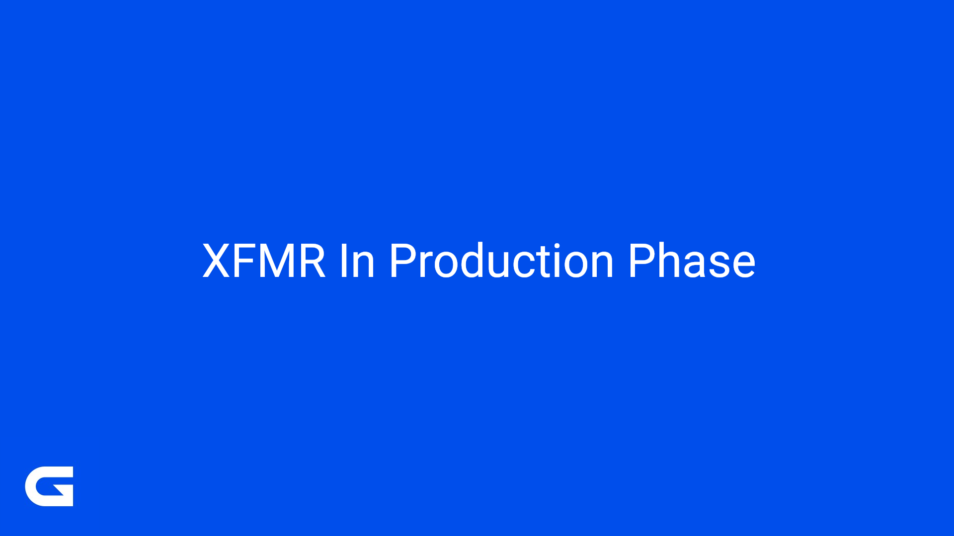XFMR Production