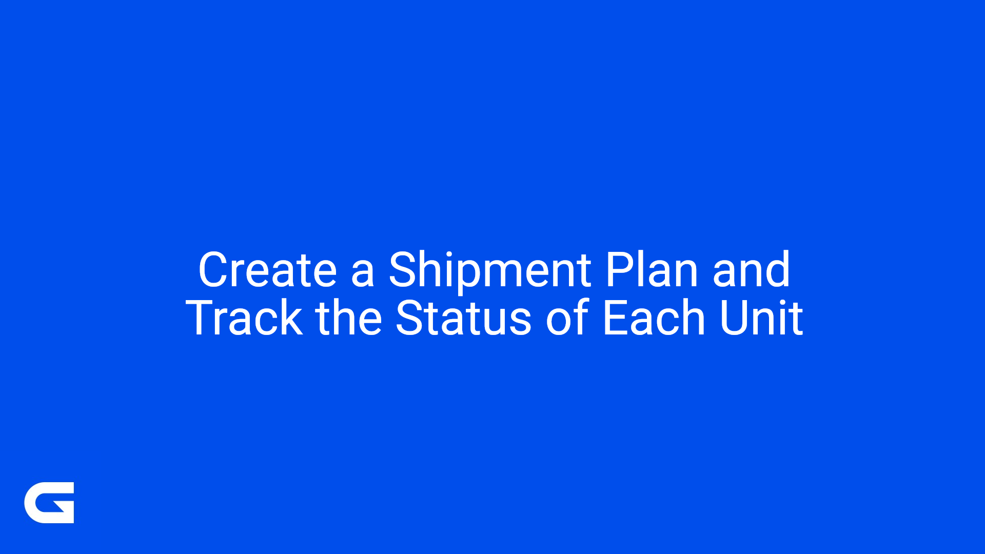 Create a Shipment Plan and Associate with SNs-EQs