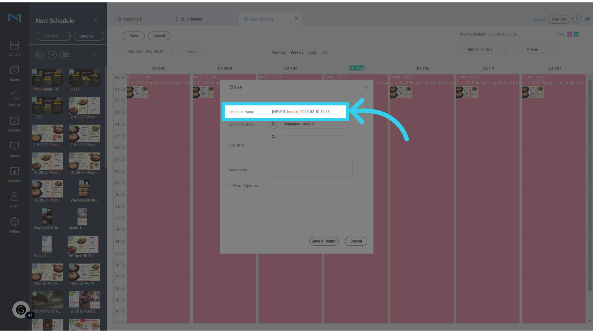 Make sure that the schedule name includes the date of the update, the client's name, and the intended devices