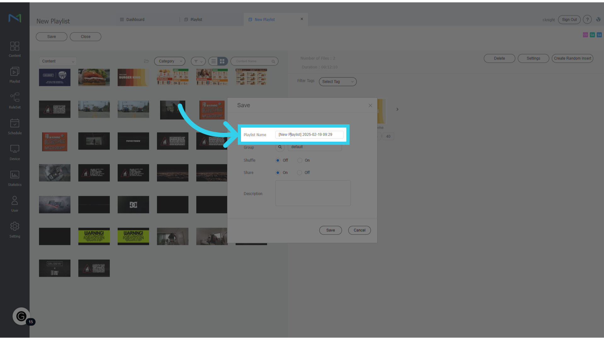 The Playlist's name should include the upload date, client, and intended device (if Applicable)