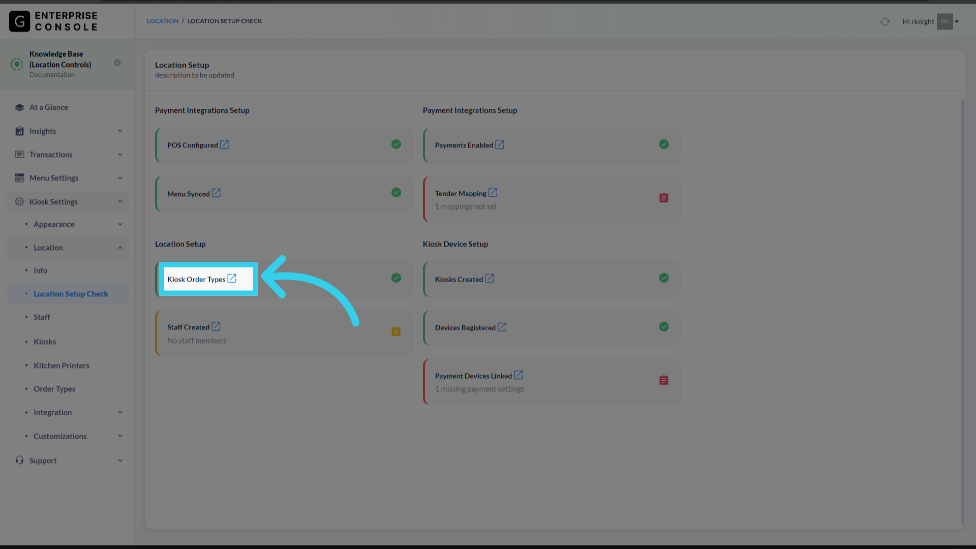 'Kiosk Order Types' tells us if we have configured Dine In/Take Out settings for Kiosks at this Location