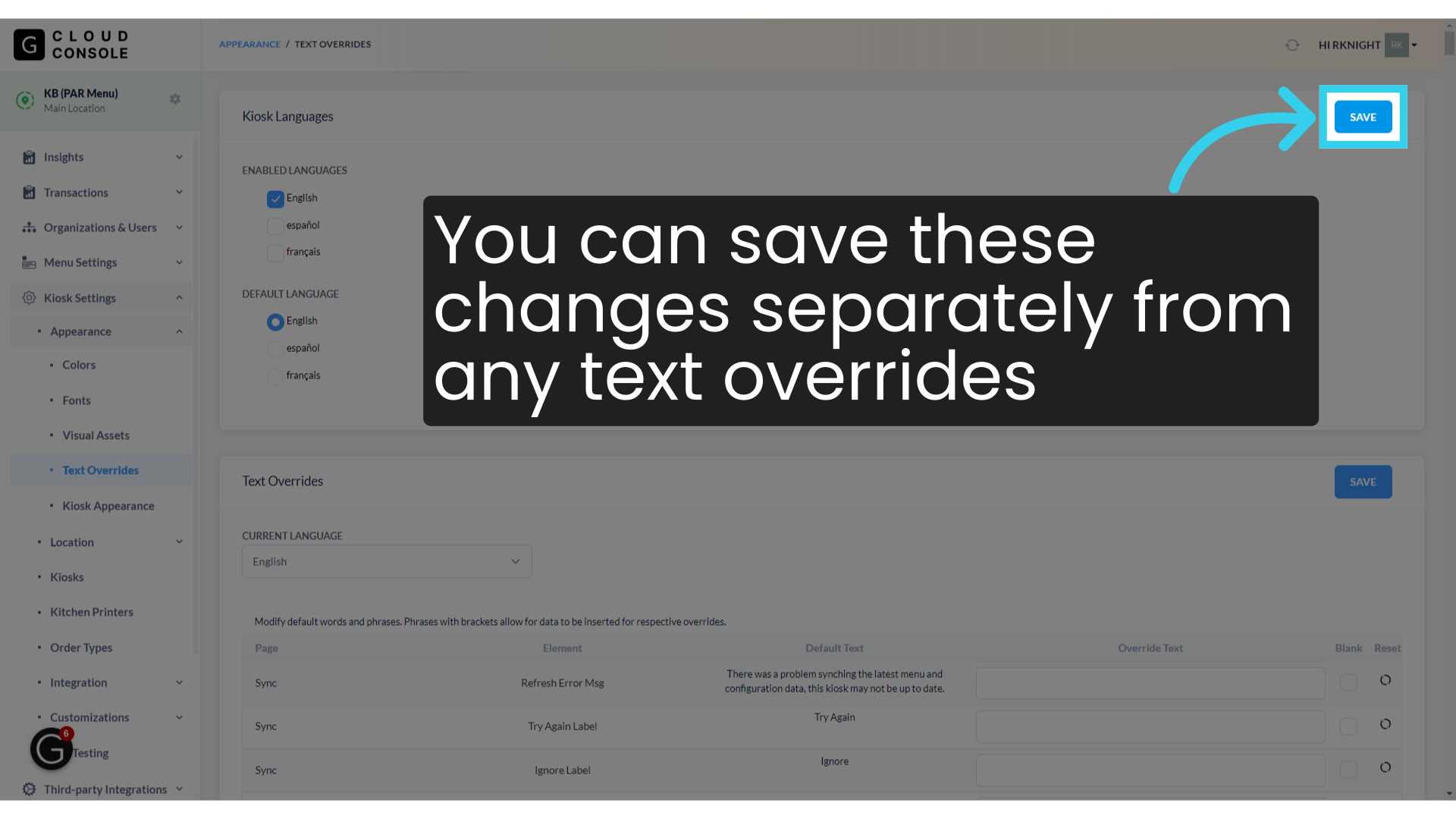 You can save these changes separately from any text overrides