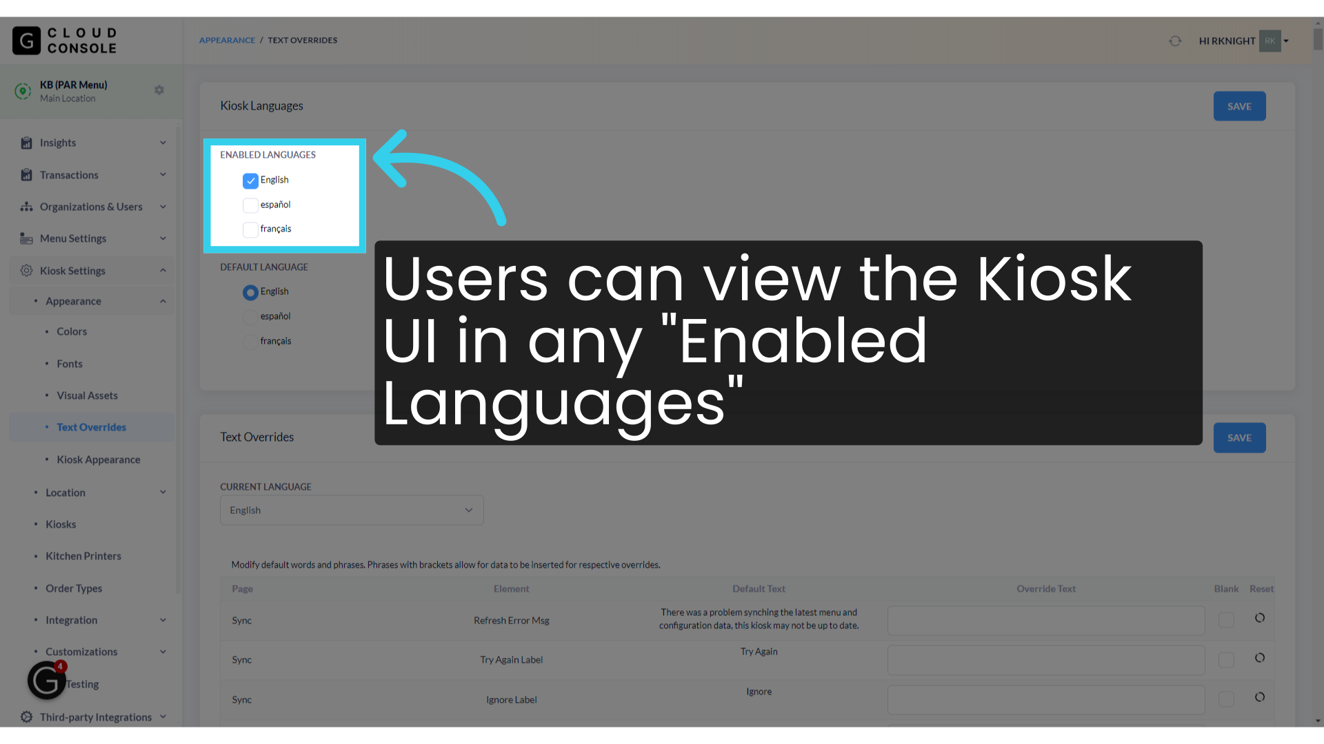 Users can view the Kiosk UI in any 'Enabled Languages'
