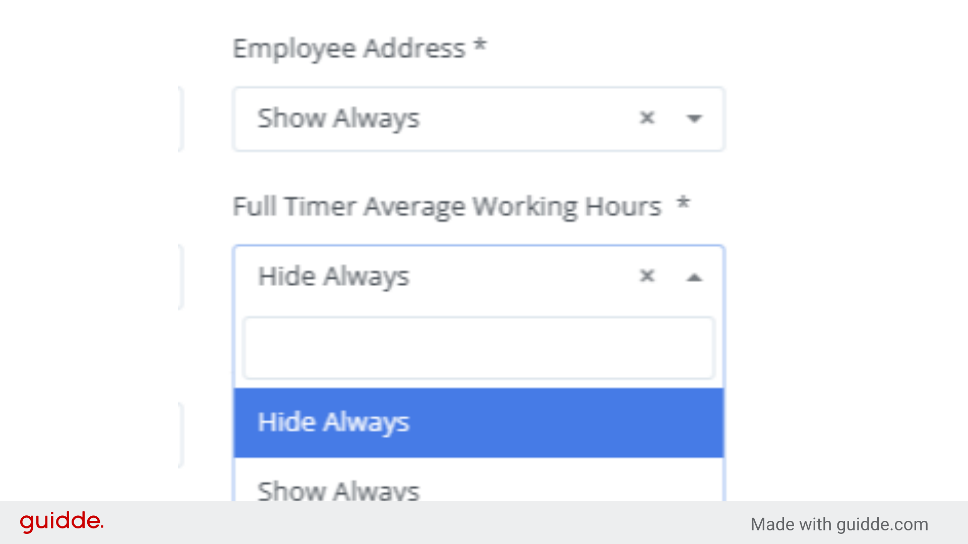 Hide always or Show always