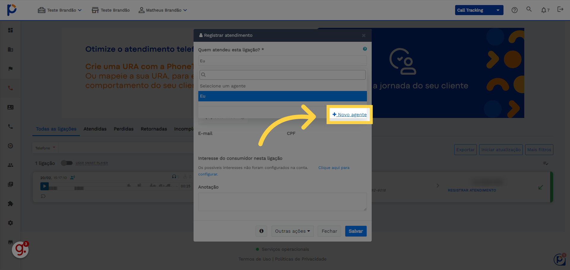 Selecione o agente já cadastrado, ou cadastre um novo da seguinte maneira: