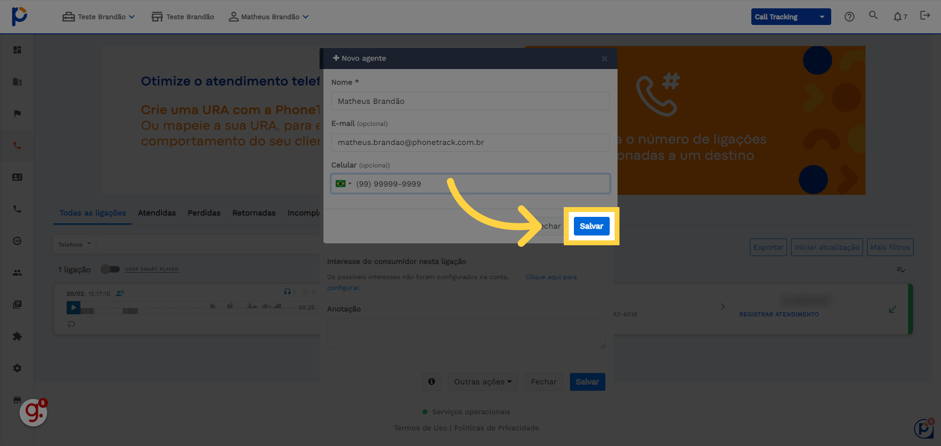 Clique em 'Salvar' e ele voltará para a tela anterior após guardar o agente.