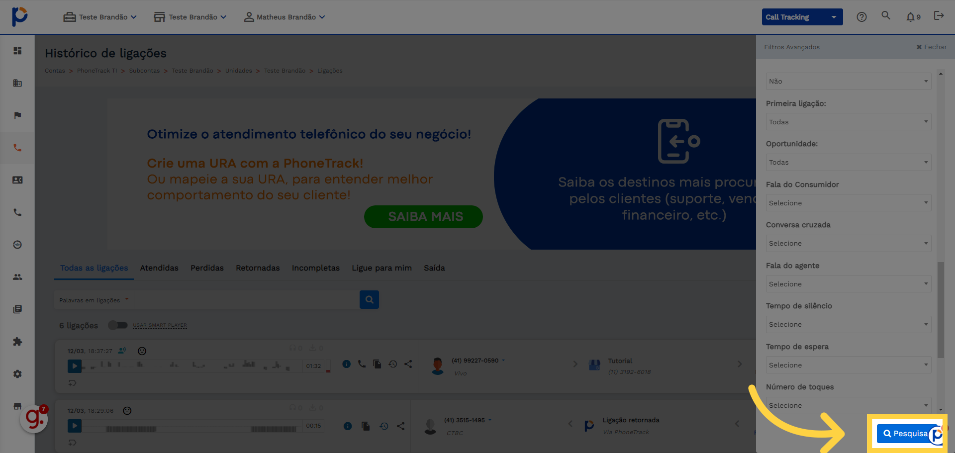 Depois de ter filtrado da maneira que achou melhor, clique em pesquisar.