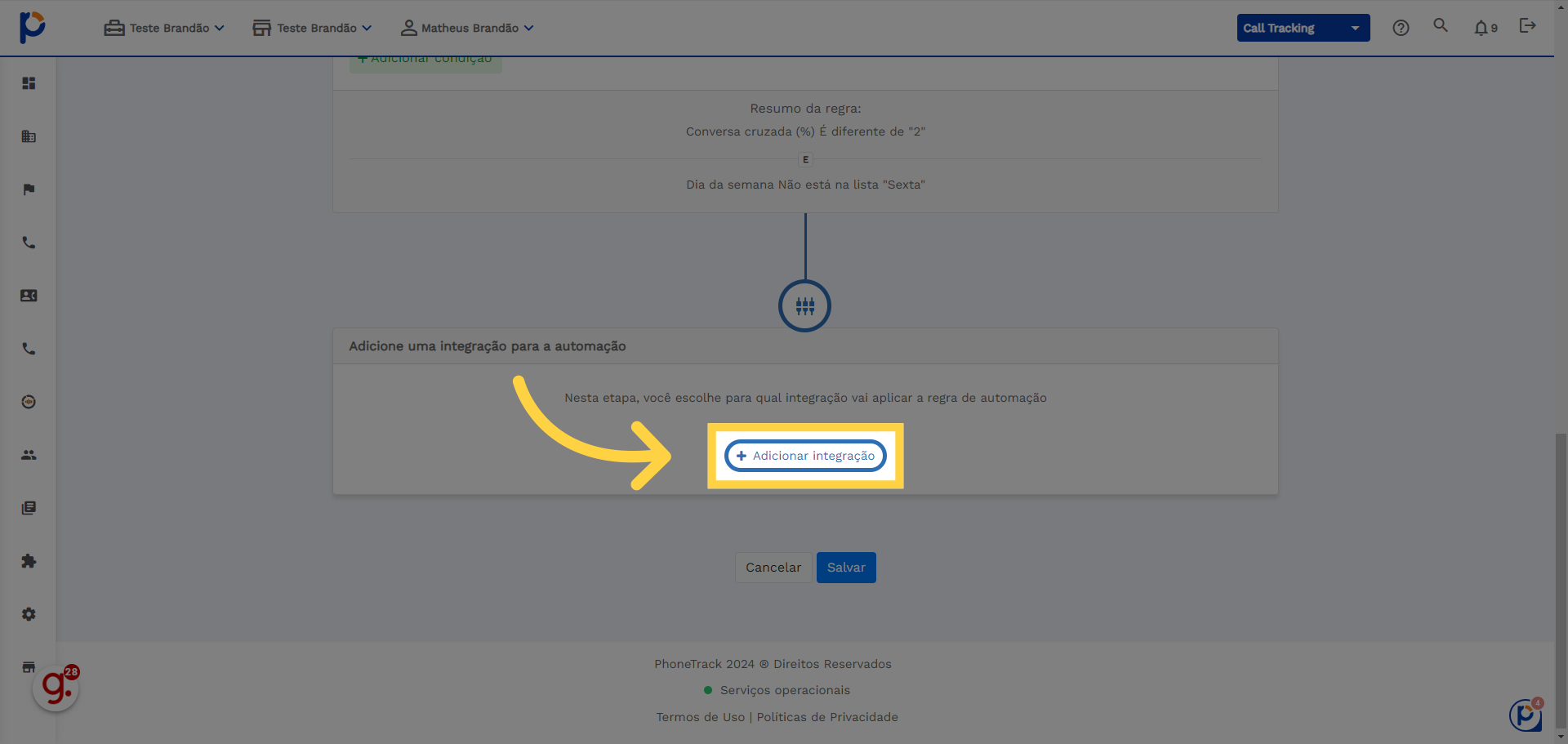 Depois de ter adicionado suas regras, clique em:
'Adicionar integração'