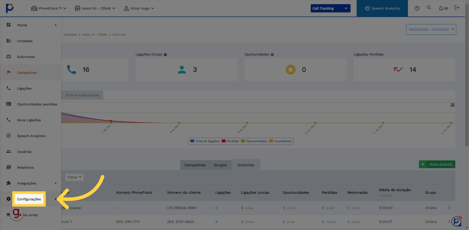 Acesse sua conta de calltracking Clique 'Configurações'