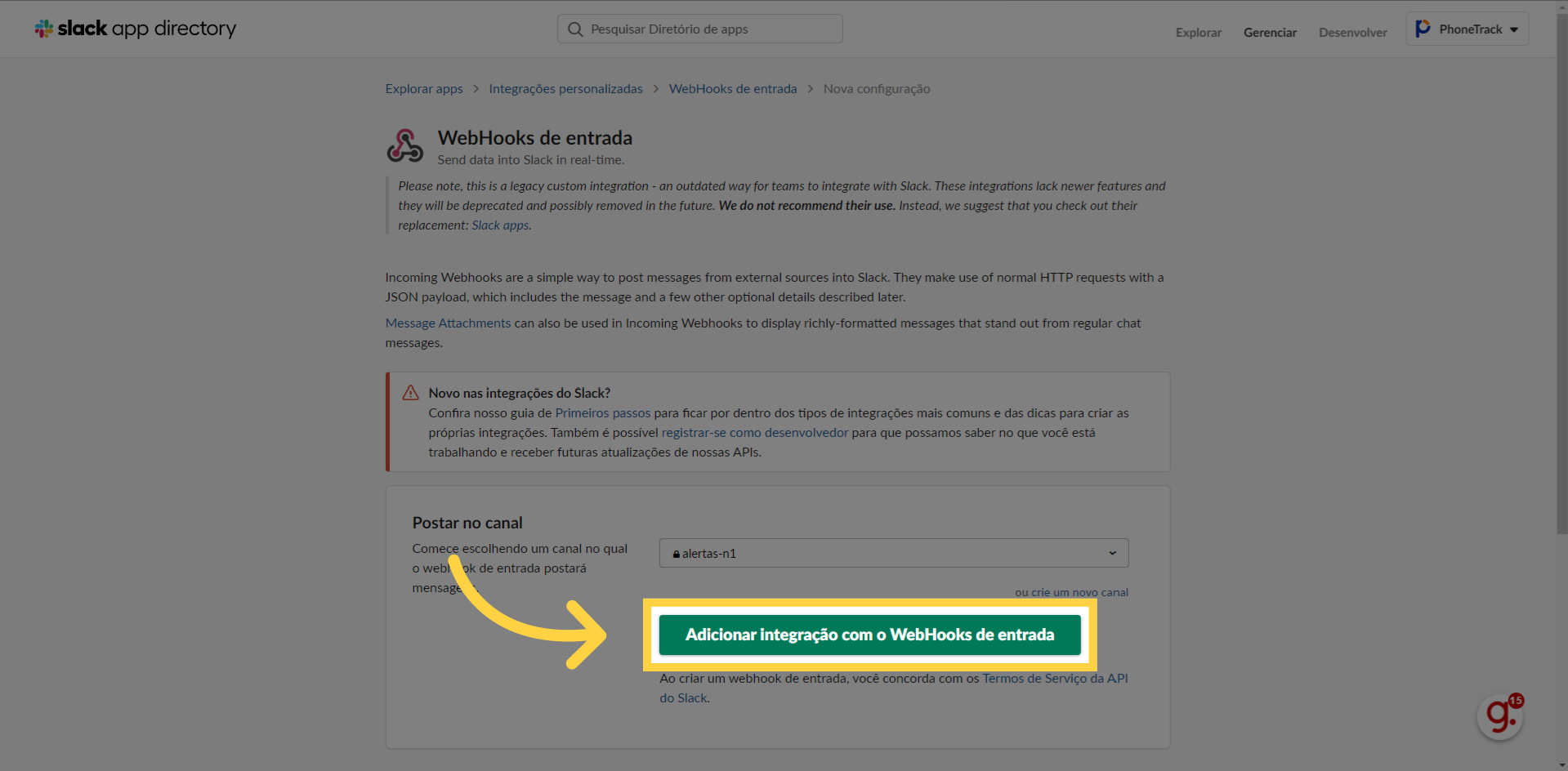 Clique 'Adicionar integração com o WebHooks de entradaAdicionar integração'