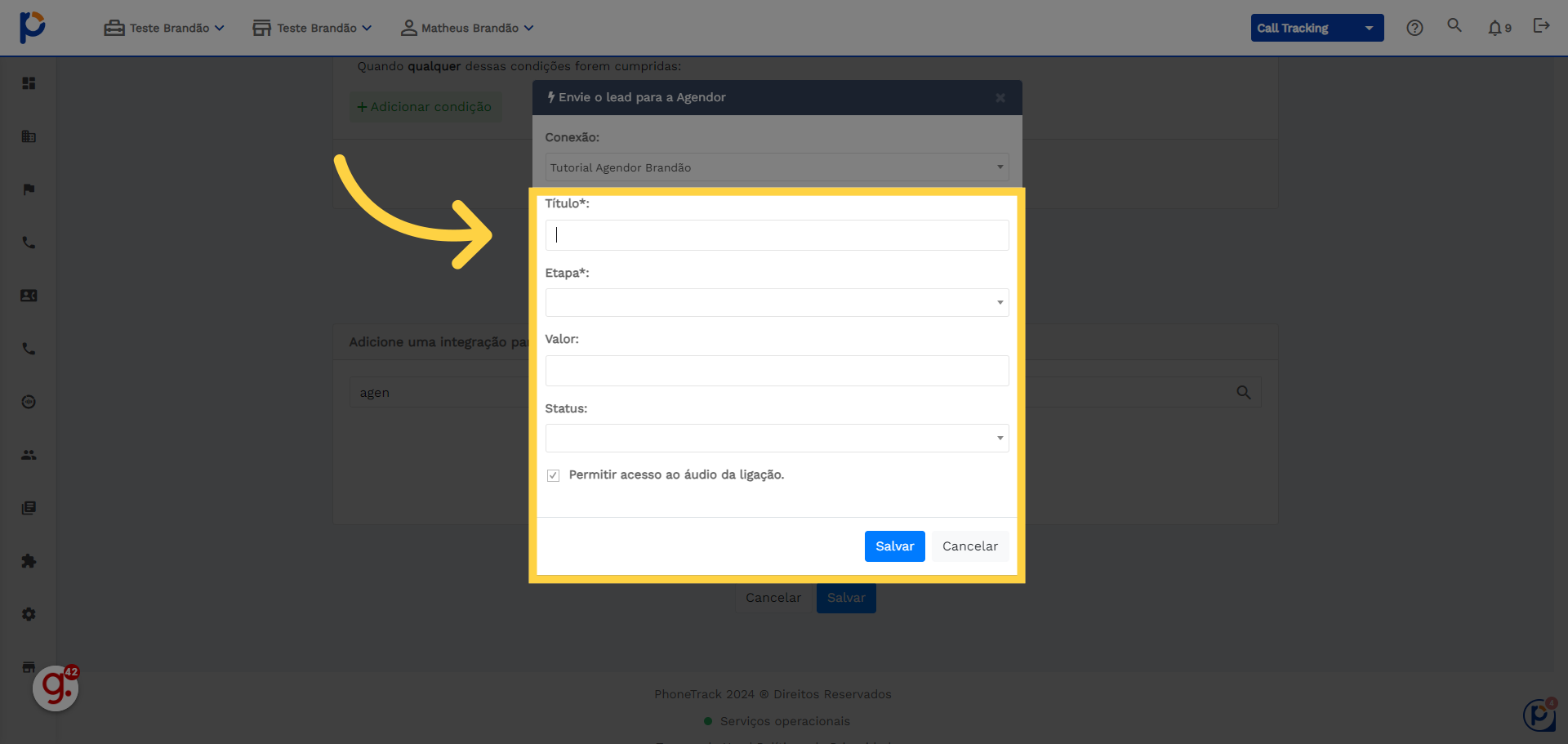 Preencha o restante da melhor maneira para seu negócio.