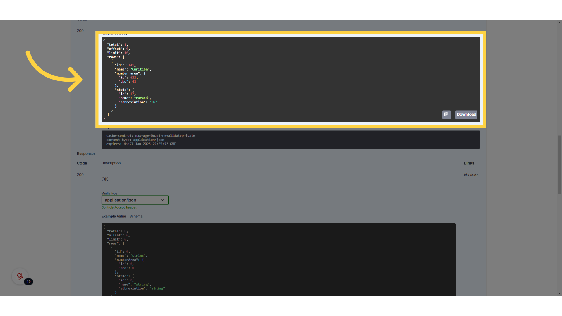 Clique '{
  'total': 1,
  'offset': 0,
  'limit': 10,
  'rows': [
    {
      'id': 5741,
      'name': 'Curitiba',
      'number_area': {
        'id': 621,
        'ddd': 41
      },
      'state': {...'
